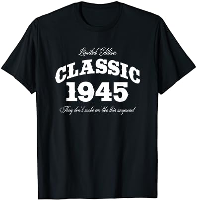 76 Yaşındaki için hediye: Vintage Klasik Araba 1945 76th Doğum Günü T-Shirt